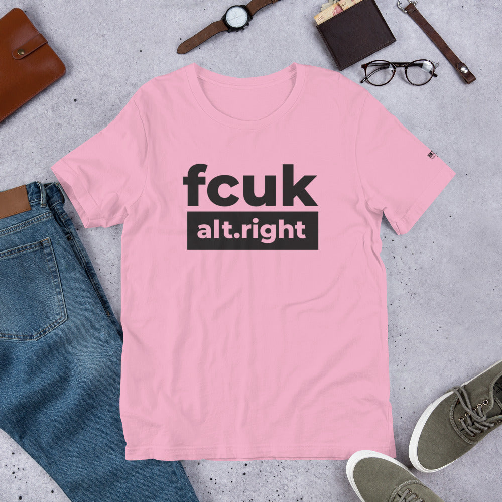 Fcuk alt.right Short-Sleeve Unisex T-Shirt - honest rags